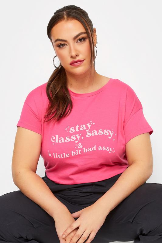 LIMITED COLLECTION Plus Size Pink 'Stay Sassy, Classy' Slogan Print T-Shirt | Yours Clothing 3