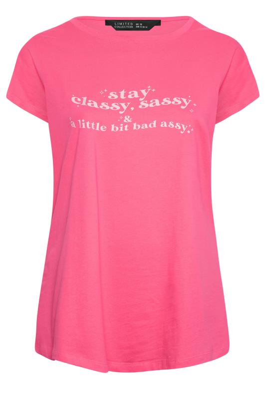 LIMITED COLLECTION Plus Size Pink 'Stay Sassy, Classy' Slogan Print T-Shirt | Yours Clothing 6