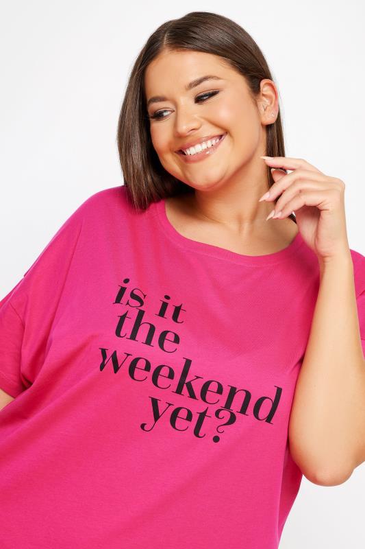YOURS Plus Size Bright Pink 'Is It The Weekend Yet?' Slogan Nightdress | Yours Clothing 4