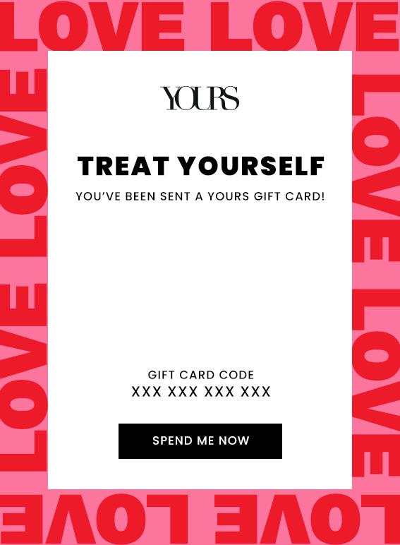 Plus Size  £10 - £150 Valentine's Online Gift Card