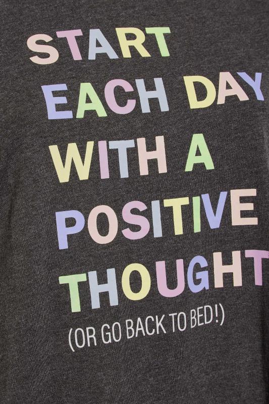 Curve Grey 'Start Each Day With A Positive Thought' Slogan Sleep Tee Nightdress | Yours Clothing 5