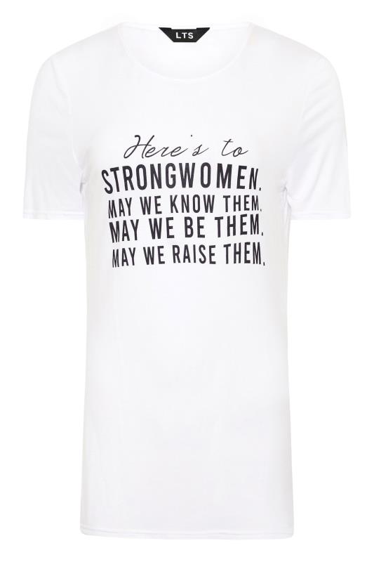 LTS Tall White 'Here's To Strong Women' Slogan T-Shirt_F.jpg