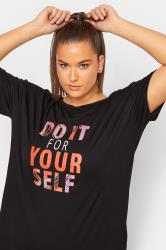 YOURS ACTIVE Plus Size Black & Pink 'Do It For Yourself' Slogan T