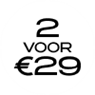 2 voor €29