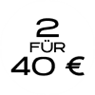 2 für 40€ 
